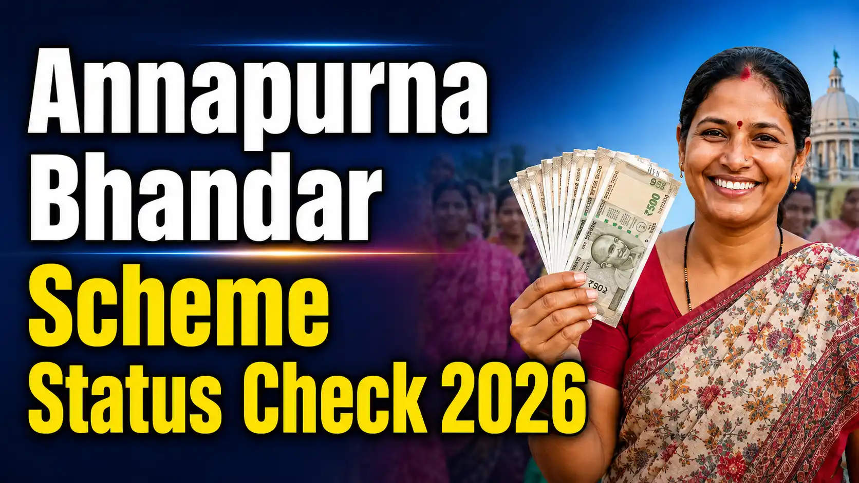 Annapurna Bhandar Scheme 2026: ₹3,000 Per Month for Women - Eligibility, Apply & Status