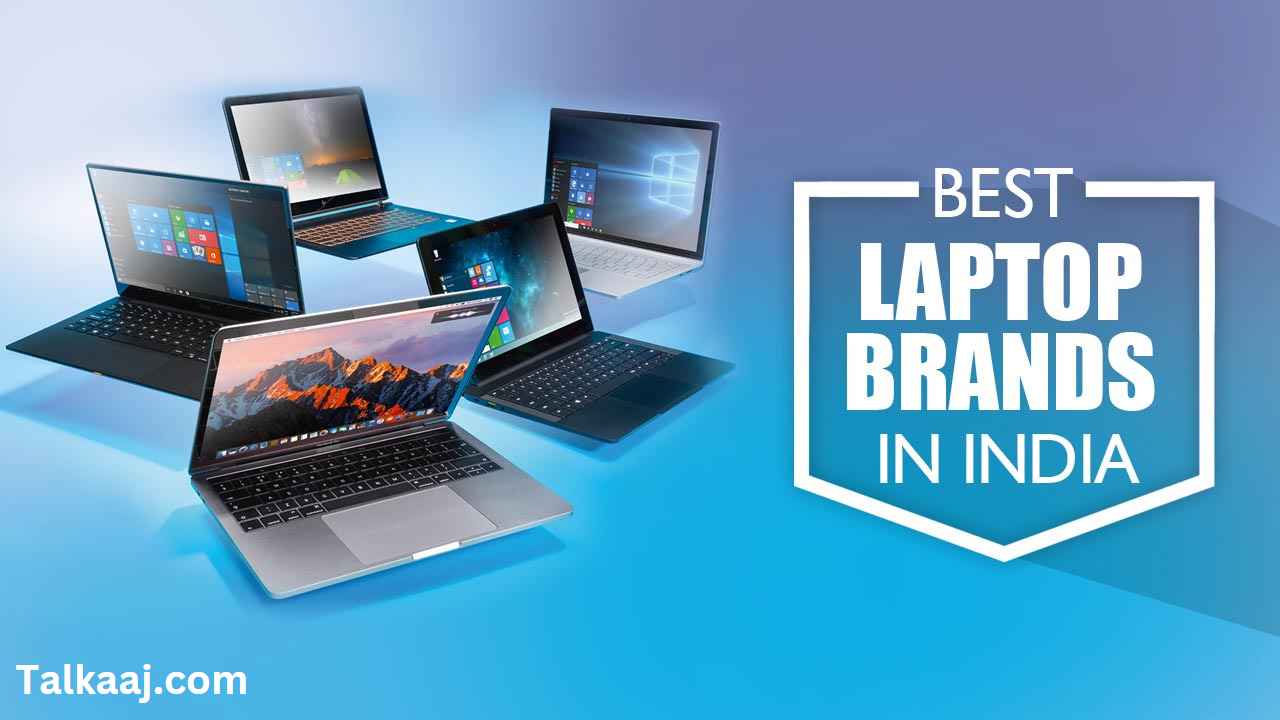 2023 Best Laptop Brands in India Details Review 