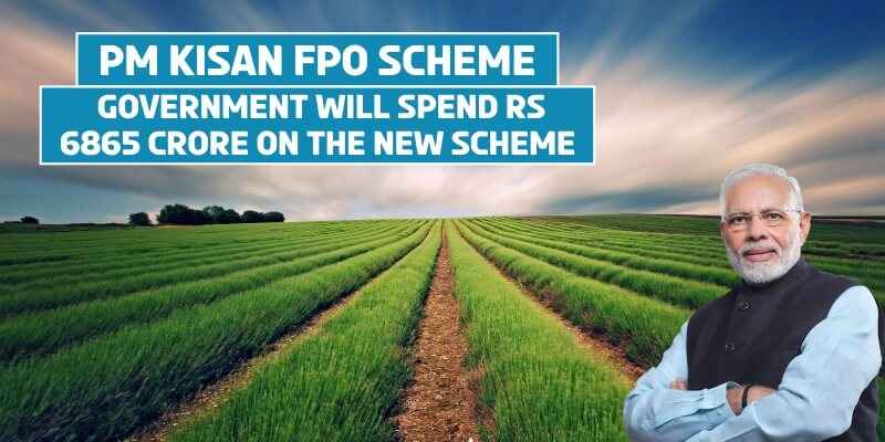 PM Kisan FPO Scheme