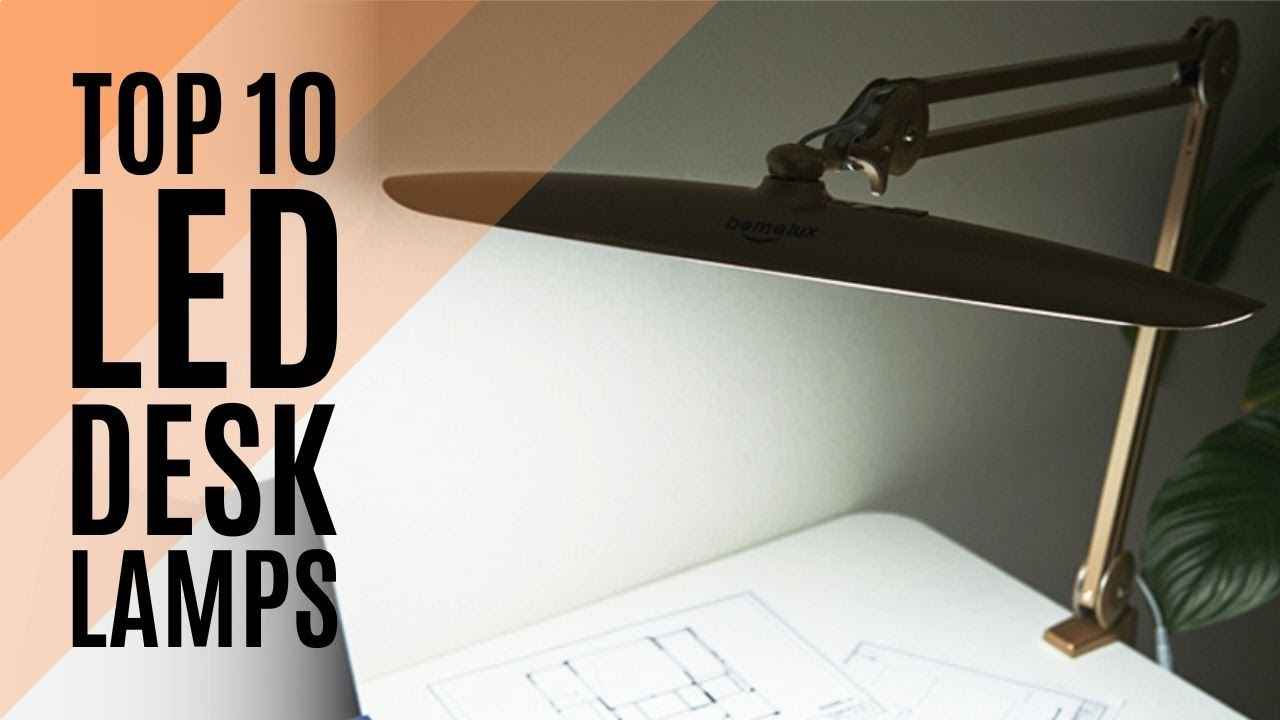 Shedding Light on the 10 Best Desk Lamps of 2023