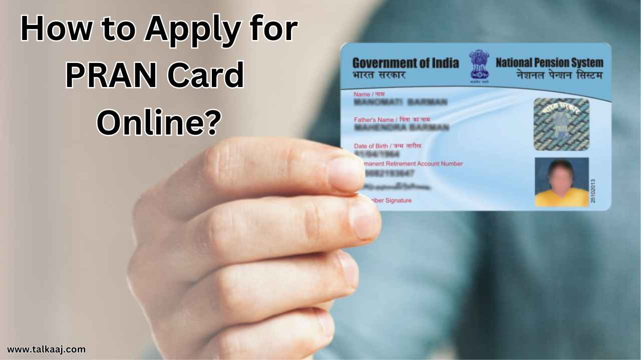 How to Apply for PRAN Card Online?-talkaaj.com