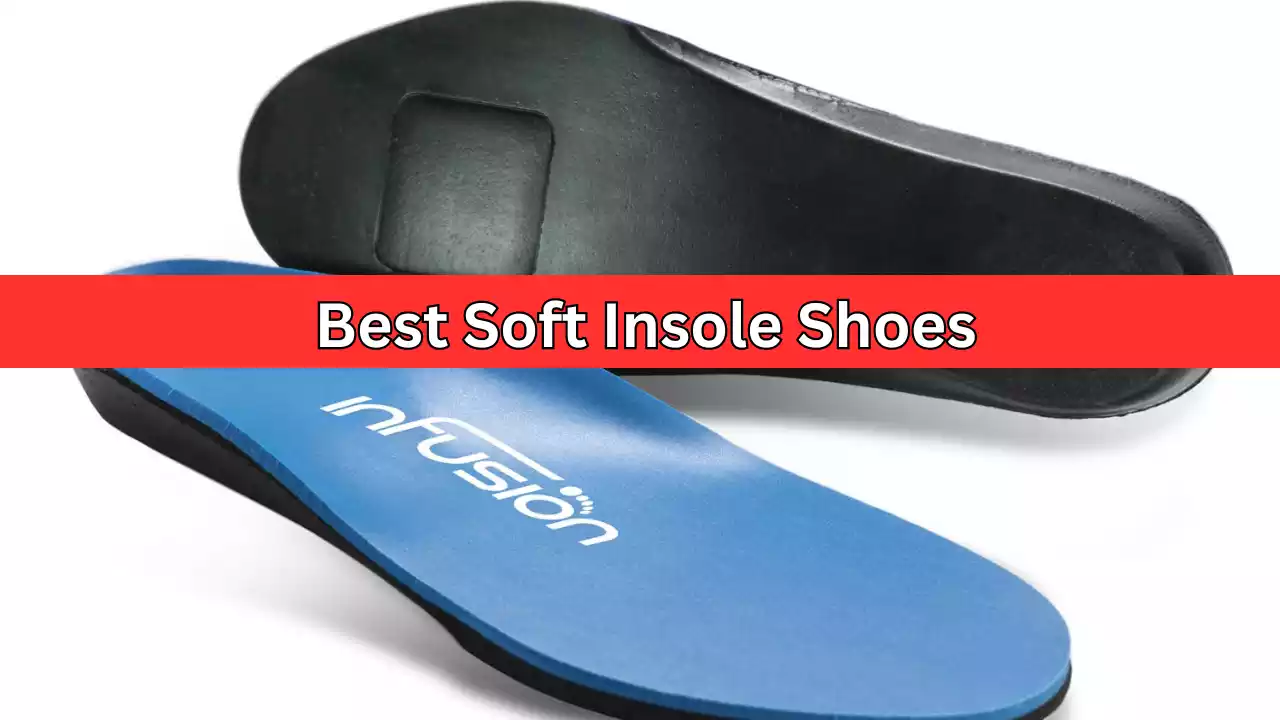 Soft Insole Shoes