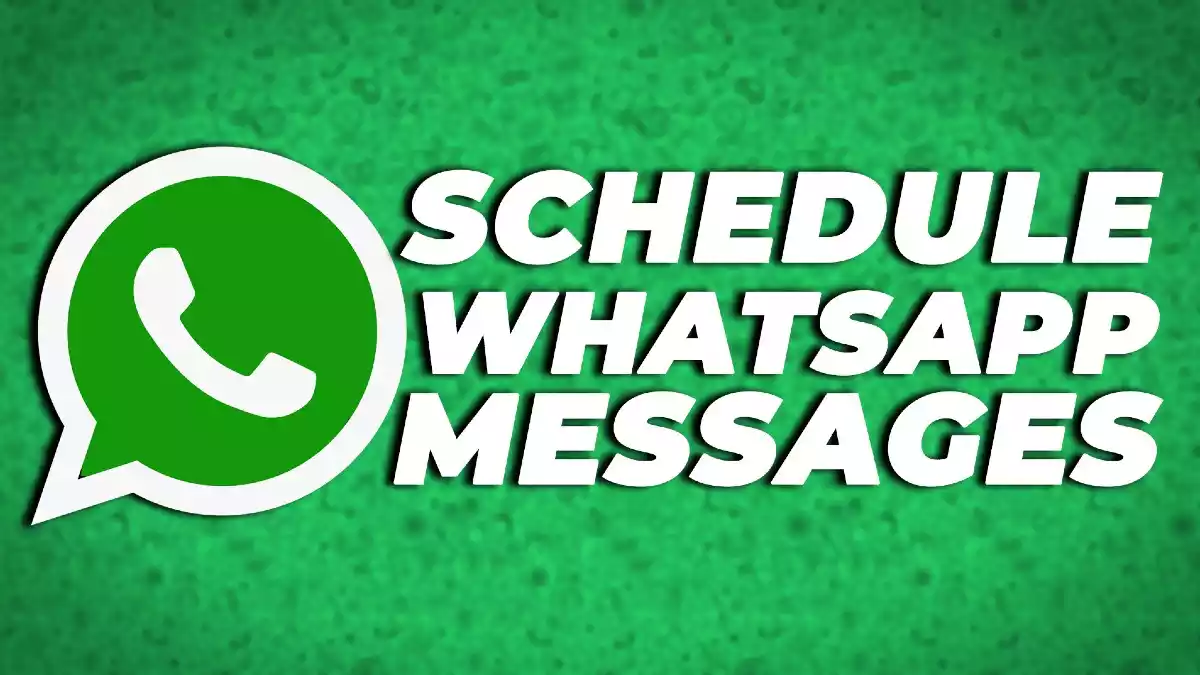 WhatsApp Schedule Messages