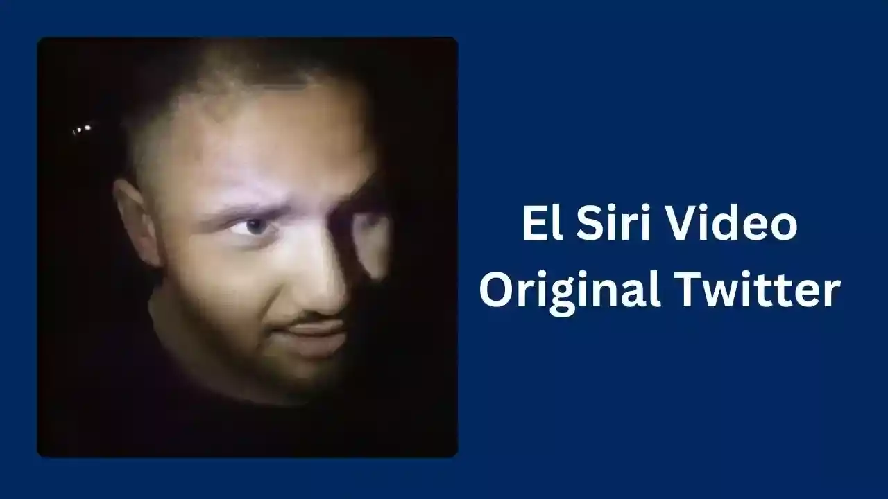 El Siri Original viral video