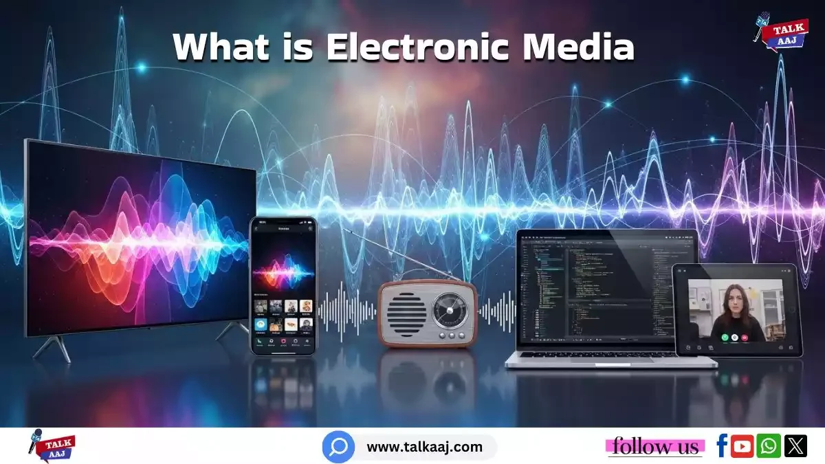 What is Electronic Media In Hindi
